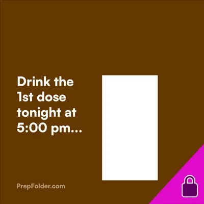Drink first dose at time